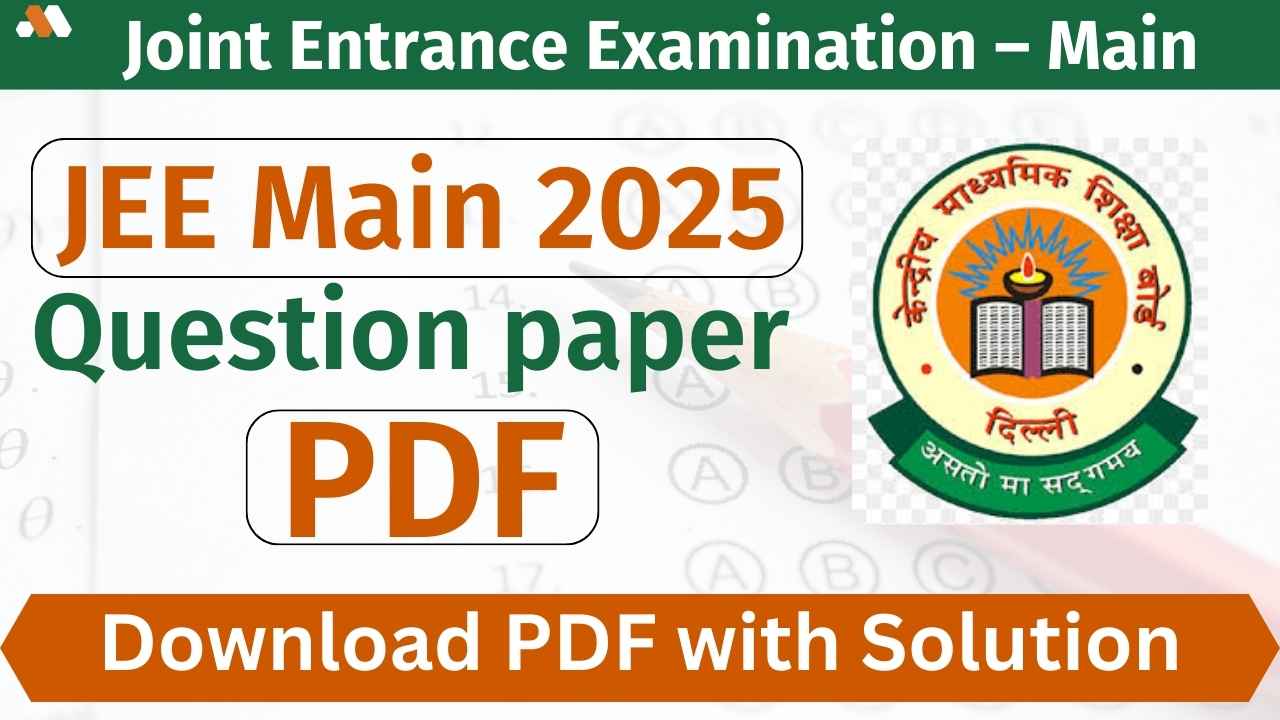 JEE Main 2025 Question paper PDF