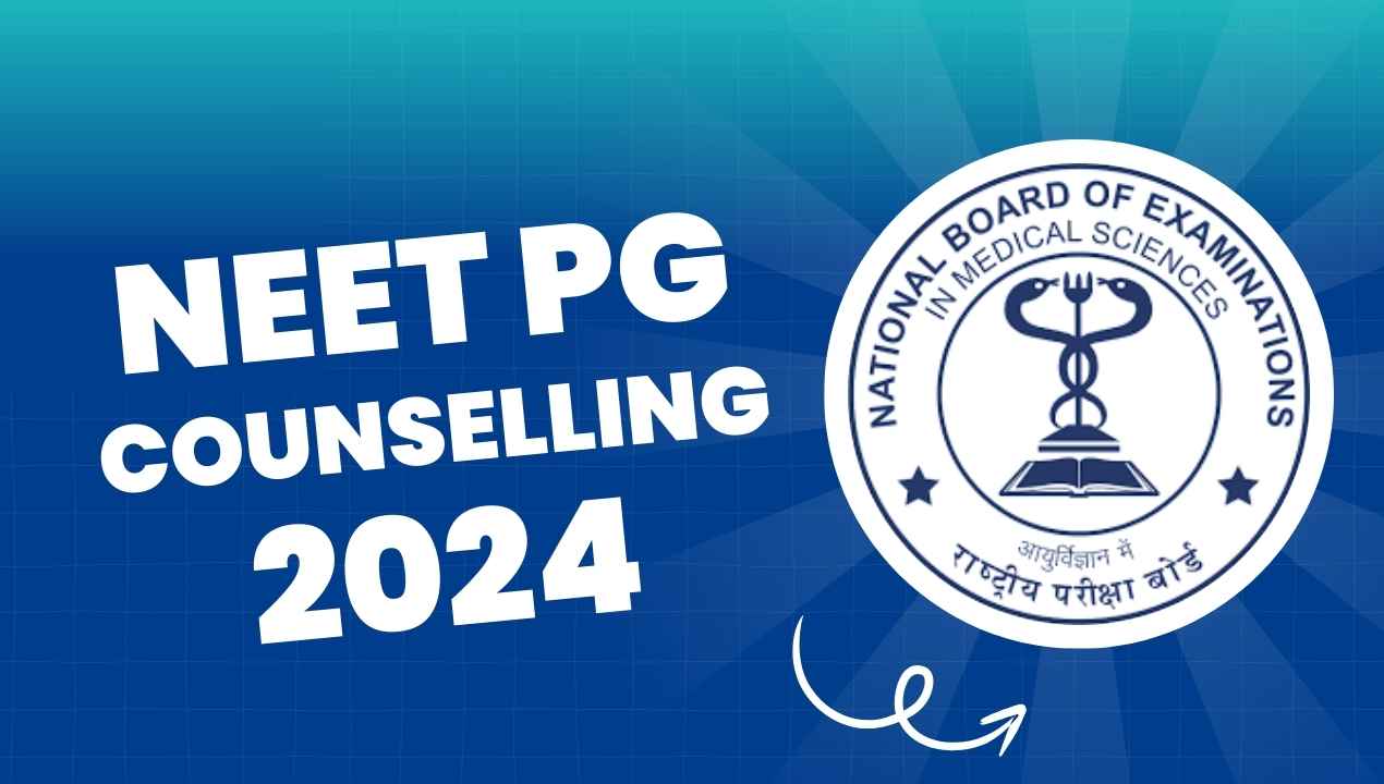 NEET PG Counselling 2024