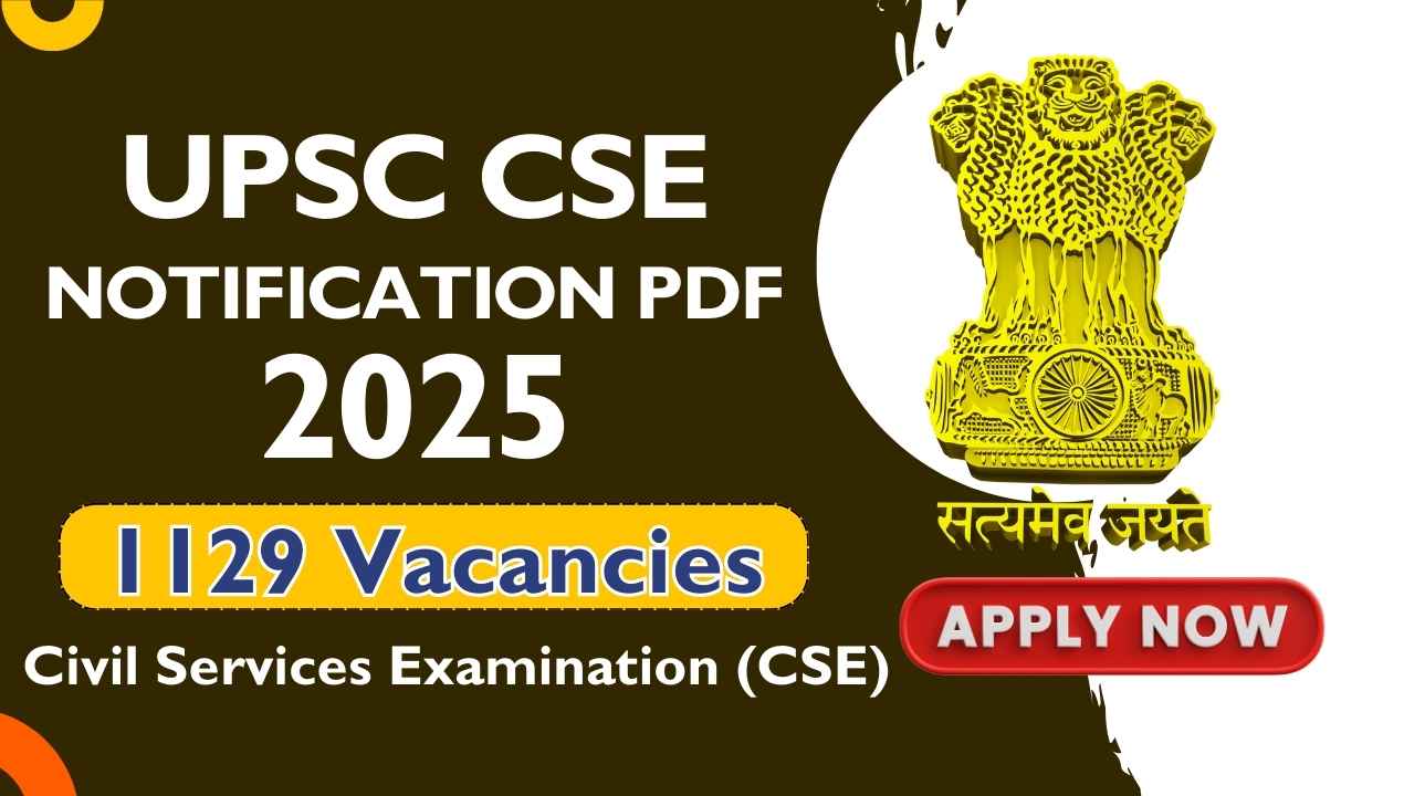 UPSC CSE Notification PDF 2025