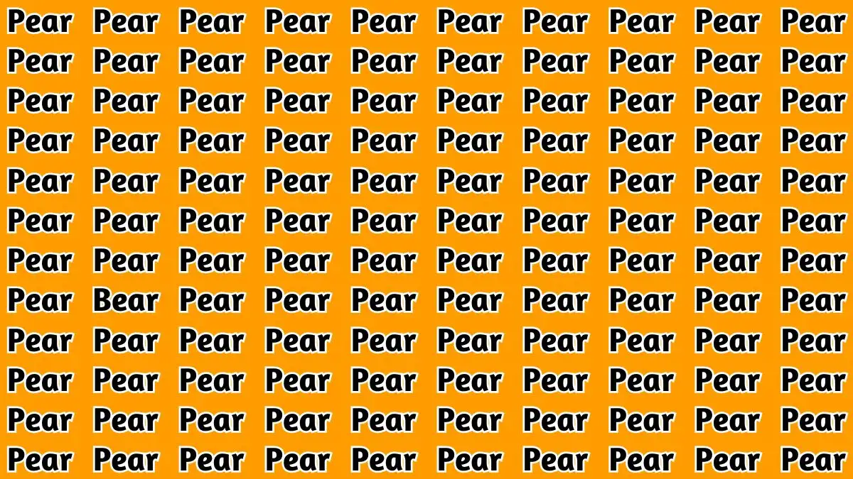 Spot the Word Bear among Pear in 8 Secs​​​​​​​